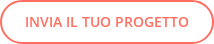 INVIA IL TUO PROGETTO