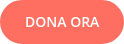 DONA ORA